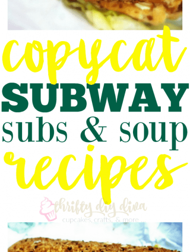 Copycat Subway Subs and Soups recipes