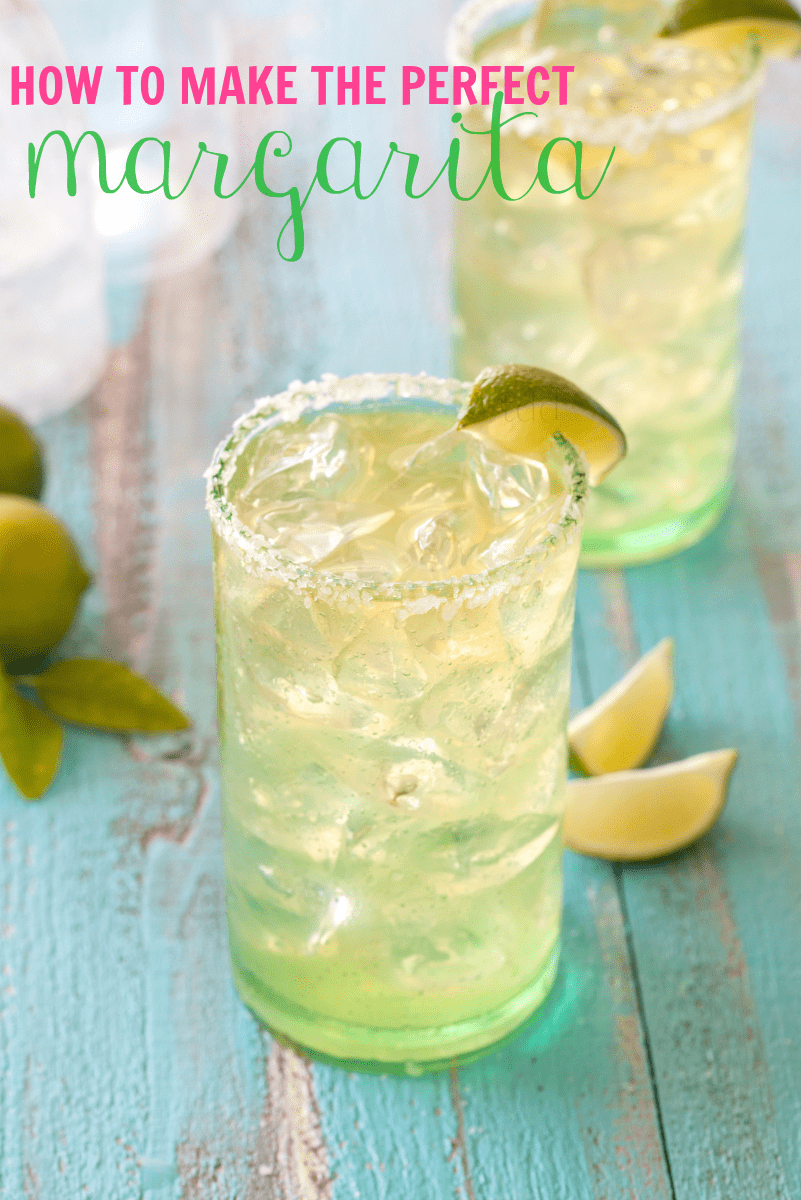 How to Make the Perfect Margarita How to Make the Perfect Margarita