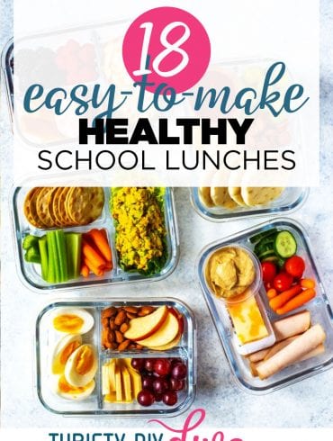 18 Easy to Make Healthy School Lunches
