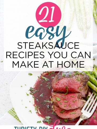 21 Easy Steaksauce Recipes You Can Make at Home