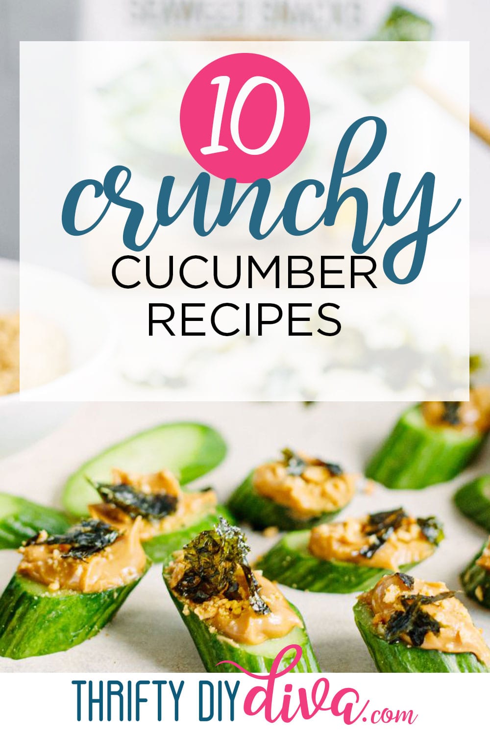 10 Crunchy Cucumber Recipes