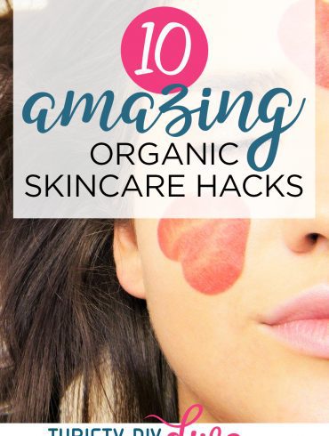 10 Amazing Organic Skincare Hacks